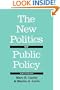 The New Politics of Public Policy