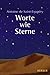  : Worte wie Sterne