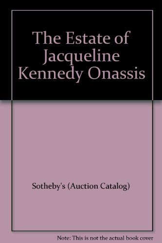 The Estate of Jacqueline Kennedy Onassis