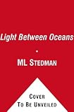 The Light Between Oceans: A Novel