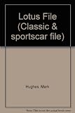 Classic and sport car Lotus file : Seven, Elite, Elan, Europa