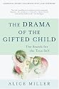 The Drama of the Gifted Child: The Search for the True Self, Third Edition