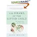 The Drama of the Gifted Child: The Search for the True Self, Third Edition