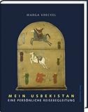 Image of Mein Usbekistan: Eine persönliche Reisebegleitung