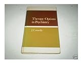 Therapy options in psychiatry