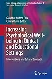 Increasing psychological well-being in clinical and educational settings : interventions and cultural contexts