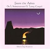 Revue L Subramaniam & Larry Coryell  / From the Ashes