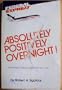 Absolutely, positively overnight!: Wall Street's darling inside and up close