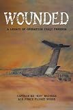 Wounded: A Legacy of Operation Iraqi Freedom