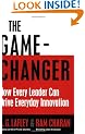 The Game Changer: How Every Leader Can Drive Everyday Innovation