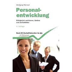 Personalentwicklung: Erfolgreich motivieren, f�rdern und weiterbilden