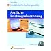 �rztliche Leistungsabrechnung: Lehr-/Fachbuch/ Medizinische Fachangestellte