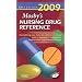 Mosby's 2009 Nursing Drug Reference (SKIDMORE NURSING DRUG REFERENCE)