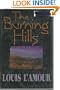The Burning Hills (G K Hall Large Print Book Series)