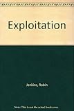 Exploitation : the world power structure and the inequality of nations