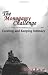 The Monogamy Challenge: Creating and Keeping Intimacy
