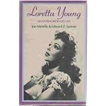 Loretta Young: An Extraordinary Life book cover