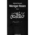 Weniger Rosen