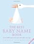 The Best Baby Name Book: Over 3,000 names and your new baby's star sign