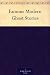Books : Famous Modern Ghost Stories
