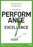 Managing for performance excellence : Vlerick on high performing organisations