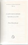 A late education : episodes in a life