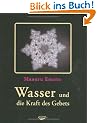 Wasser und die Kraft des Gebets