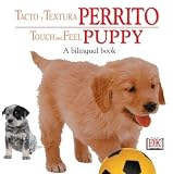 Toca y Aprende Perrito / Touch and Feel Puppy[SPA-TOCA Y APRENDE PERRITO / T][Spanish Edition][Board Books]