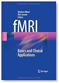 fMRI: Basics and Clinical Applications