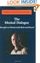 The Musical Dialogue - Thoughts on Monteverdi, Bach and Mozart (Paperback)
