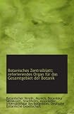 Botanisches Zentralblatt; referierendes Organ für das Gesamtgebiet der Botanik - Botanischer Verein, Munich