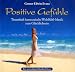 Produkt-Bild: Positive Gef&uuml;hle: Traumhaft harmonische Wohlf&uuml;hl-Musik zum Gl&uuml;cklichsein