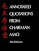 Annotated Quotations from Chairman Mao (Linguistic) (Yale Language)