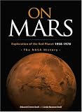 On Mars: Exploration of the Red Planet, 1958-1978--The NASA History