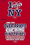 Smack Talkin I Hate NY Pinstripes Tee