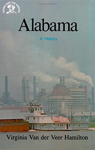 Alabama: A History (States & the Nation)
