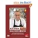 Das Kochbuch: Mit den besten Rezepten aus der TV-Serie "W�nsch Dir Sass!": Mit den besten Rezepten aus der TV-Serie "W�nsch Dir Sass!"