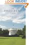 The President: A  Novel