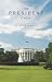 The President: A  Novel