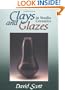 Clays and Glazes in Studio Ceramics
