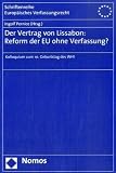 Produkt-Bild: Der Vertrag von Lissabon: Reform der EU ohne Verfassung?: Kolloquium zum 10. Geburtstag des WHI