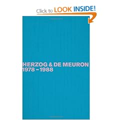 Herzog & de Meuron 1978-1988: The Complete Works: 1978-1988 v. 1