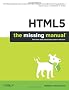 HTML5: The Missing Manual (Missing Manuals)
