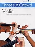 Electronics : Power: Three's A Crowd Violin Junior Book A Easy