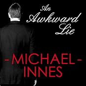 An Awkward Lie: An Inspector Appleby Mystery | [Michael Innes]
