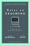 Notes on Teaching: A Short Guide to an Essential Skill