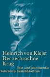 Produkt-Bild: Der zerbrochne Krug: Ein Lustspiel. Berlin 1811 (Suhrkamp BasisBibliothek)