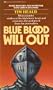 Blue Blood Will Out