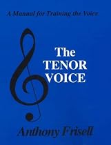 Tenor Voice: A Manual for Training the Voice
