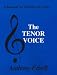 Tenor Voice: A Manual for Training the Voice